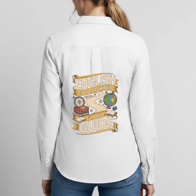 Enseignant d’anglais langue seconde anglais est un parcours Je suis enseignant en langue seconde langue seconde Chemise Oxford Femme