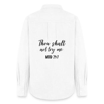 Thou Shalt Not Try Me Mood 24 7  - Women's Oxford Shirt - white - Back - AI Model Female 172 light (172cm)