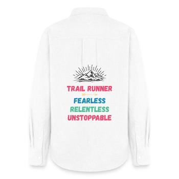 Trail Runner - Fearless. Relentless. Unstoppable. - Women's Oxford Shirt - white - Back - AI Model Female 172 light (172cm)