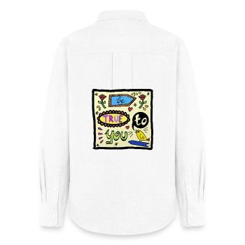 be true to you - PopArt - Motivation - Women's Oxford Shirt - white - Back - AI Model Female 172 light (172cm)