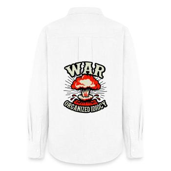 WAR – Organized Idiocy - Women's Oxford Shirt - white - Back - AI Model Female 172 light (172cm)