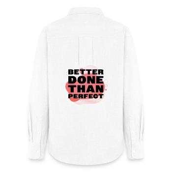 Better Done Than Perfect - Frauen Oxford Hemd - Weiß - Hinten - AI Model Female 172 light (172cm)