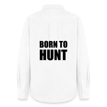 Born to hunt - hunting - Women's Oxford Shirt - white - Back - AI Model Female 172 light (172cm)