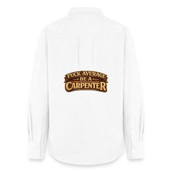 Proud carpenter / carpenter – craftsmanship with heart - Women's Oxford Shirt - white - Back - AI Model Female 172 light (172cm)