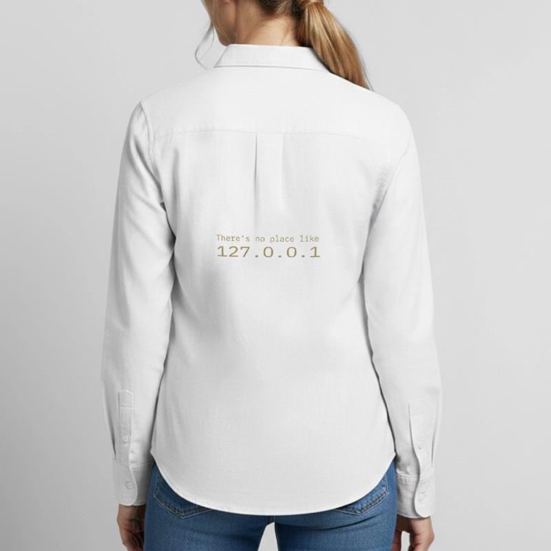 Programmeur Nerd IT Aucun endroit comme Localhost Chemise Oxford Femme