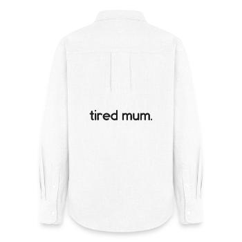 Tired Mum - Women's Oxford Shirt - white - Back - AI Model Female 172 light (172cm)