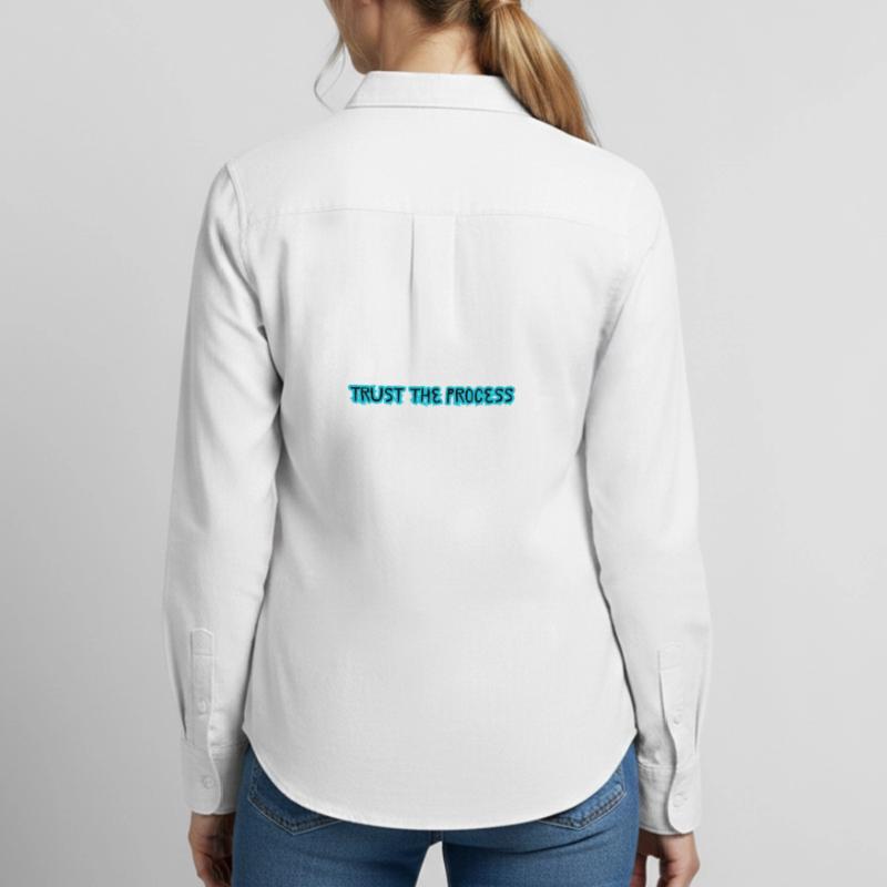 TRUST THE PROCESS conception Chemise Oxford Femme