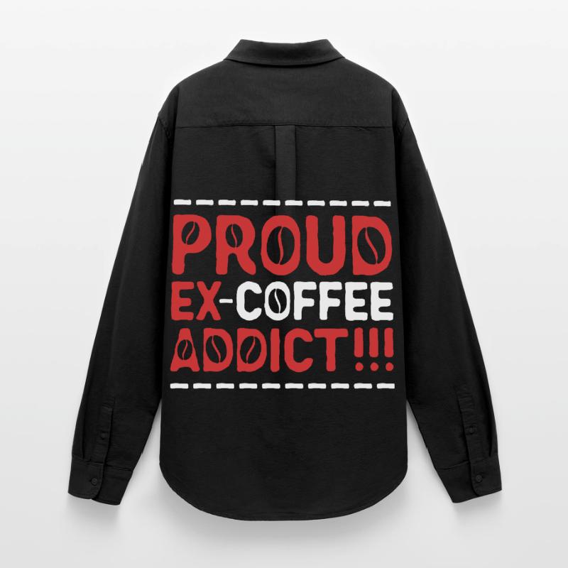 Coffee withdrawal decaffeinated ex-coffee drinker Women's Oxford Shirt