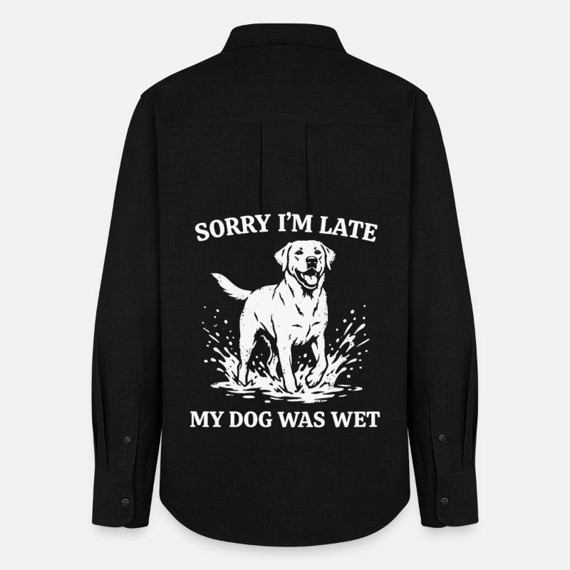 Scusa il ritardo, il mio cane era bagnato camicia buffa da cane - Camicia Oxford da donna - nero