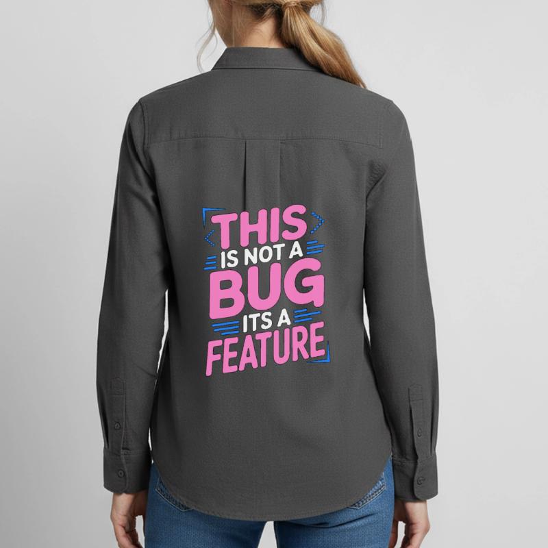 Game Developer This Is Not A Bug Game Programming Frauen Oxford Hemd