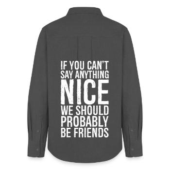 If you can't say anything Nice we should probably - Women's Oxford Shirt - anthracite - Back - AI Model Female 172 light (172cm)
