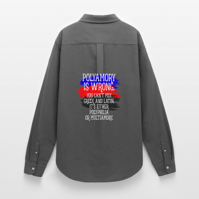Polyamory Is Wrong Polyamorous saying polyamory Women's Oxford Shirt