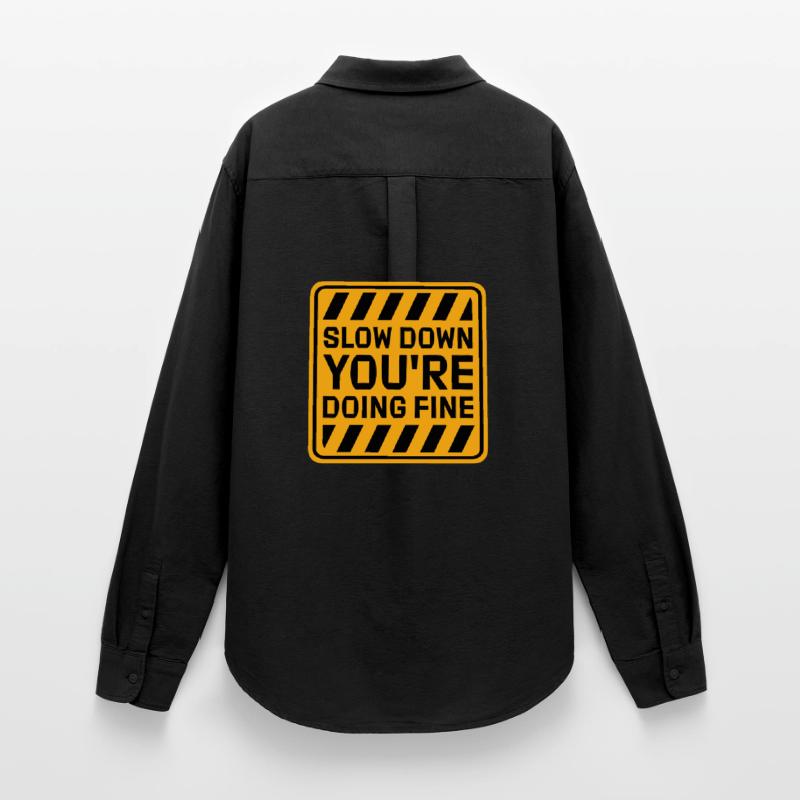 Slow Down You're Doing Fine Motivation Saying Logo Women's Oxford Shirt