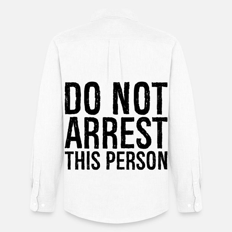 do not arrest this person - Männer Oxford Hemd von Stanley/Stella - Weiß