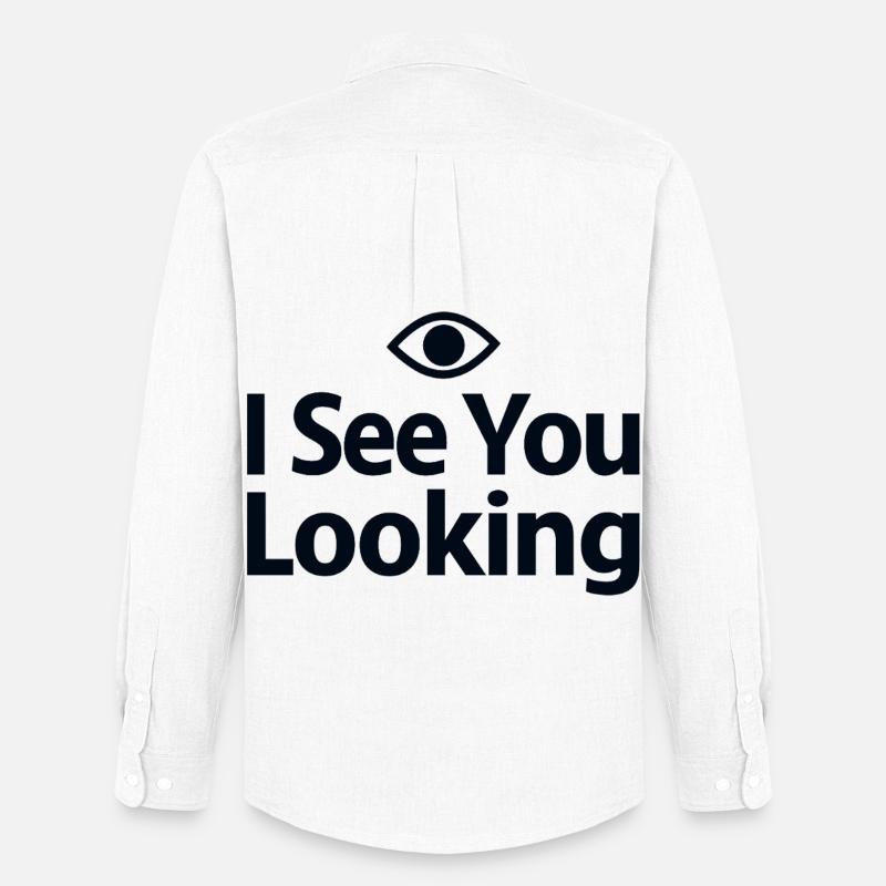 I See You Looking Statement Spruch - Männer Oxford Hemd von Stanley/Stella - Weiß