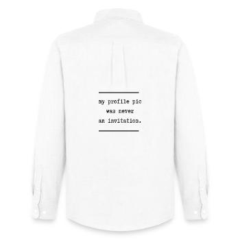 My profile pic was never an invitation - Men's Oxford Shirt by Stanley/Stella - white - Back - AI Model Male 185 dark (185cm)