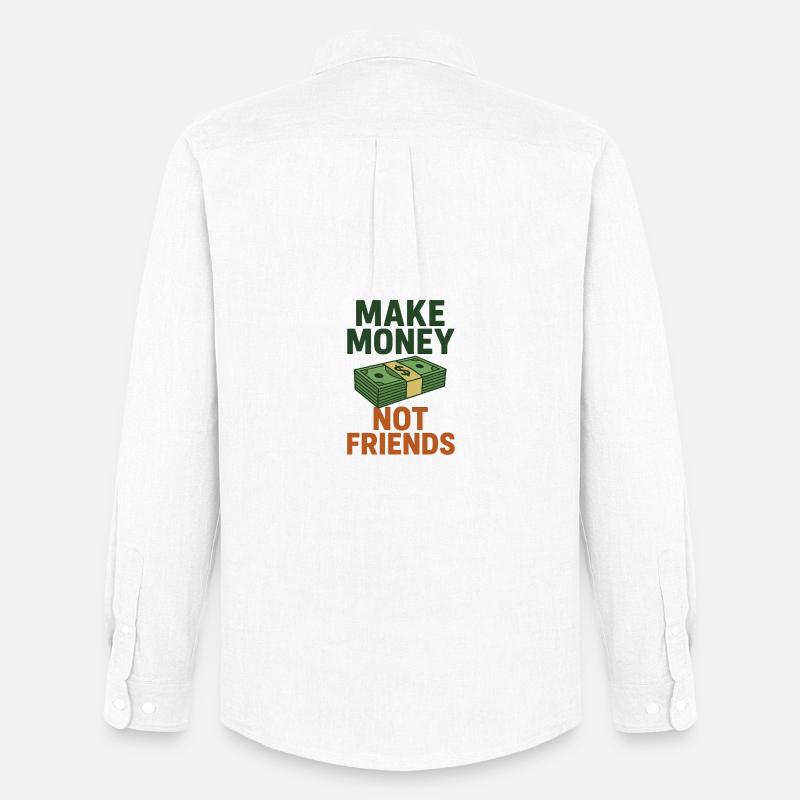 Geld statt Freunde Spruch Design - Männer Oxford Hemd von Stanley/Stella - Weiß