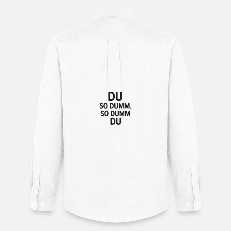 Du so dumm, so dumm du - Männer Oxford Hemd von Stanley/Stella - Weiß
