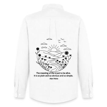 Be Alive Quote | Alan Watts Wisdom Philosophy Art - Men's Oxford Shirt by Stanley/Stella - white - Back - AI Model Male 185 dark (185cm)
