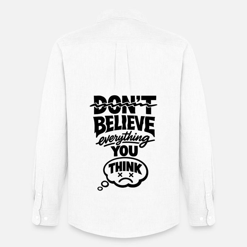 Don't Believe Everything You Think Statement - Men's Oxford Shirt by Stanley/Stella - white