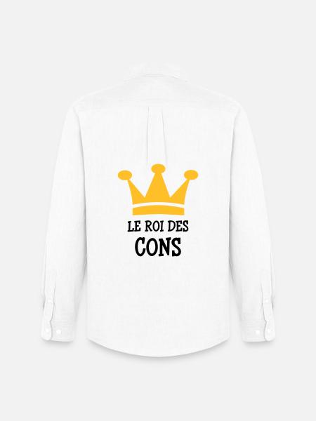 Le Roi des Cons - Chemise Oxford homme Stanley/Stella - blanc