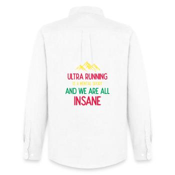Ultra Running is a Mental Sport & We’re All Insane - Men's Oxford Shirt by Stanley/Stella - white - Back - AI Model Male 185 dark (185cm)