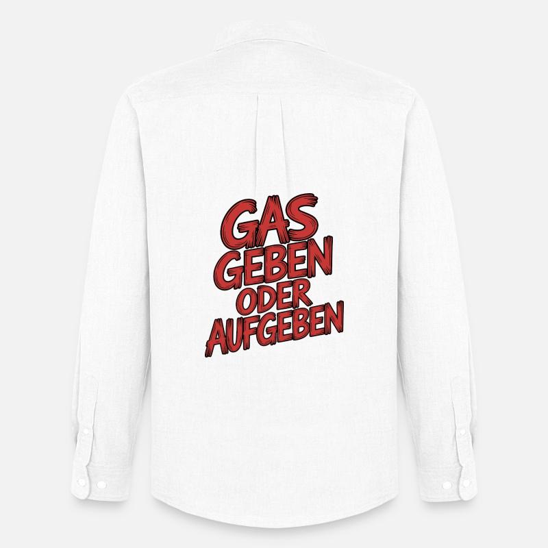 Gas geben oder Aufgeben - Männer Oxford Hemd von Stanley/Stella - Weiß