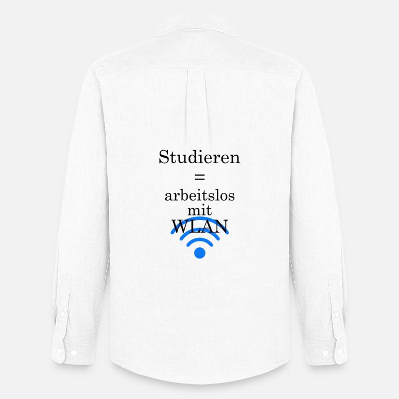 Unispruch "Arbeitslos mit WLAN" Geschenk Studenten - Männer Oxford Hemd von Stanley/Stella - Weiß