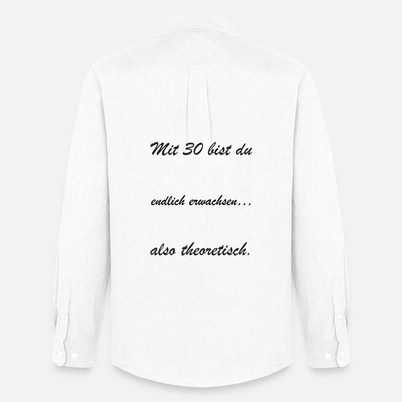 Mit 30 bist du theoretisch - Männer Oxford Hemd von Stanley/Stella - Weiß
