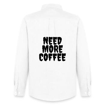 Need more coffee - Men's Oxford Shirt by Stanley/Stella - white - Back - AI Model Male 185 dark (185cm)