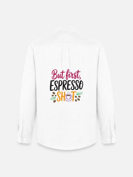 Aber erster Espresso-Shot - Männer Oxford Hemd von Stanley/Stella - Weiß