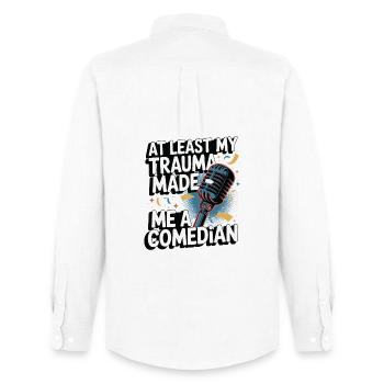 At least my trauma has made me a comedian - Men's Oxford Shirt by Stanley/Stella - white - Back - AI Model Male 185 dark (185cm)