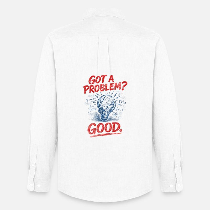 Problem? That's good | Math Teacher Math Humor - Men's Oxford Shirt by Stanley/Stella - white