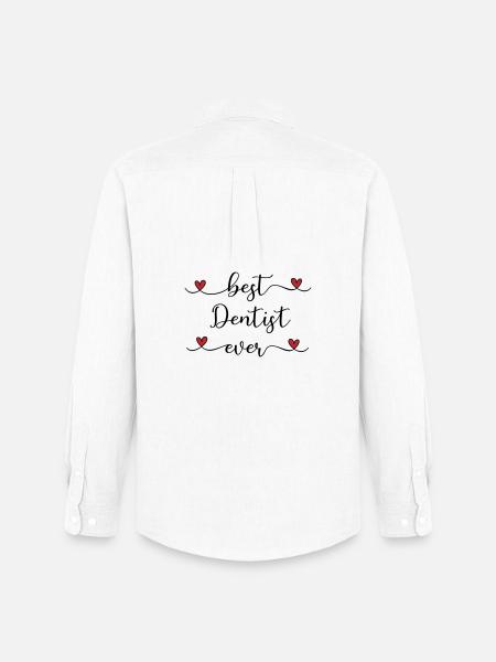 Best Dentist ever - Men's Oxford Shirt by Stanley/Stella - white