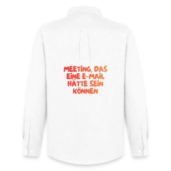 This meeting could have been an email - Men's Oxford Shirt by Stanley/Stella - white - Back - AI Model Male 185 dark (185cm)