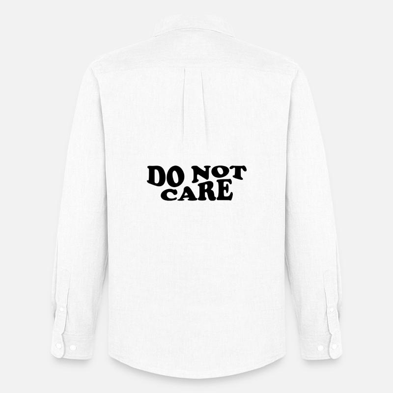 Do Not Care – Cheeky Statement Design - Men's Oxford Shirt by Stanley/Stella - white