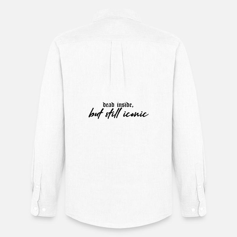Dead Inside, Still Iconic – Dark & Stylish - Men's Oxford Shirt by Stanley/Stella - white