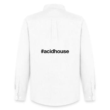 ACID HOUSE Techno Rave Dj Hashtag - Men's Oxford Shirt by Stanley/Stella - white - Back - AI Model Male 185 dark (185cm)