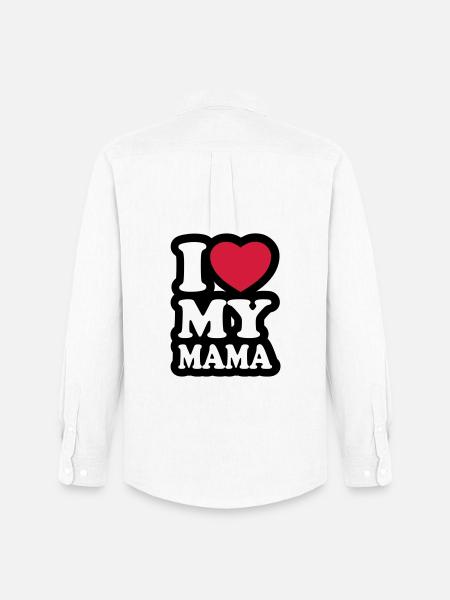 I love my mama - Men's Oxford Shirt by Stanley/Stella - white