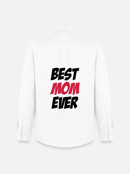 Best Mom Ever - Men's Oxford Shirt by Stanley/Stella - white