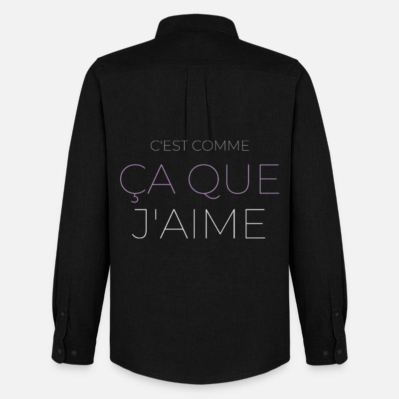 C'est Comme Ça Que J'aime - Chemise Oxford homme Stanley/Stella - noir