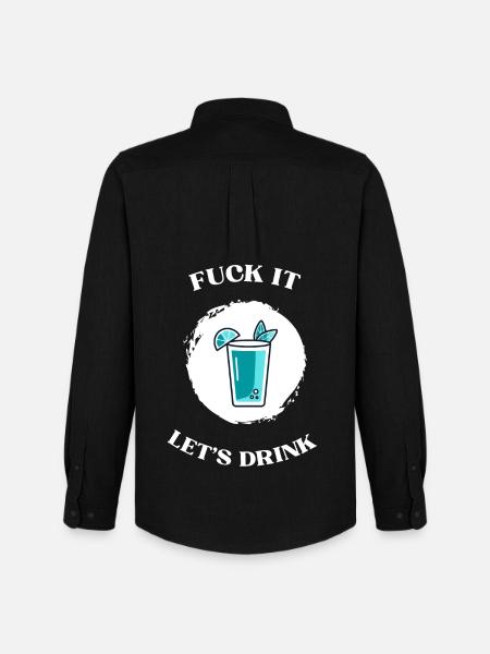 Fuck It lets drink - Männer Oxford Hemd von Stanley/Stella - Schwarz