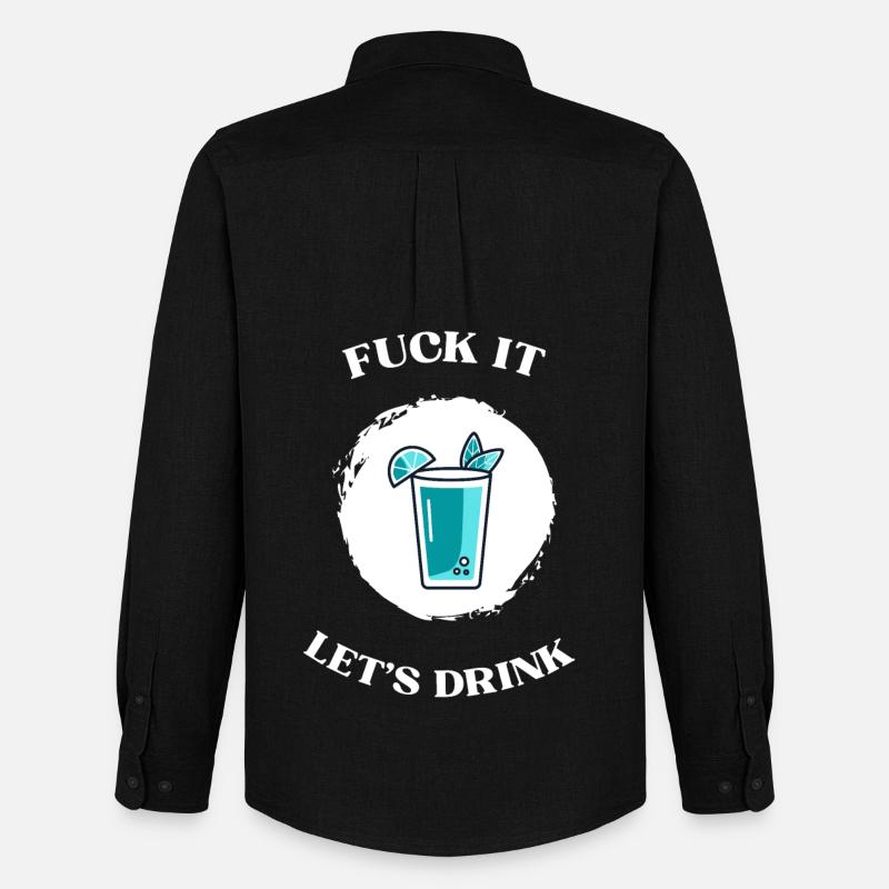 Fuck It lets drink - Männer Oxford Hemd von Stanley/Stella - Schwarz