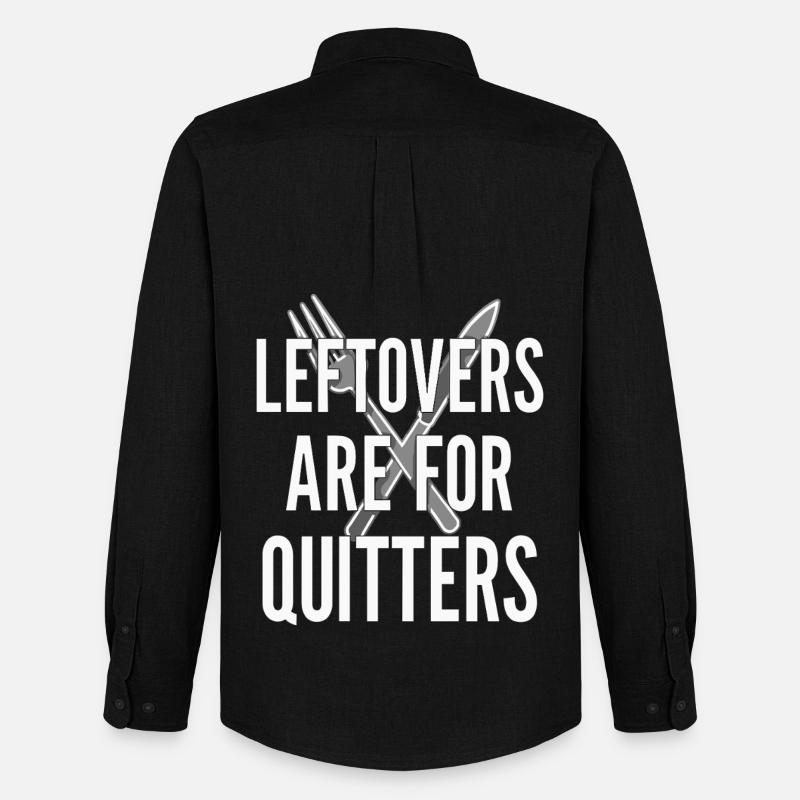 Leftovers Are For Quitters Essensspruch - Männer Oxford Hemd von Stanley/Stella - Schwarz