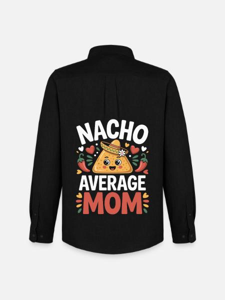 Nacho Average Mom Funny - Men's Oxford Shirt by Stanley/Stella - black