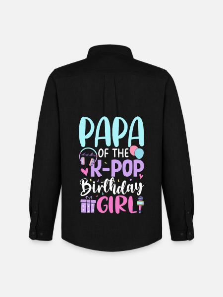 Papa de La Fille d’anniversaire K-Pop - Chemise Oxford homme Stanley/Stella - noir