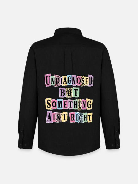 Undiagnosed But Something Ain't Right - Men's Oxford Shirt by Stanley/Stella - black