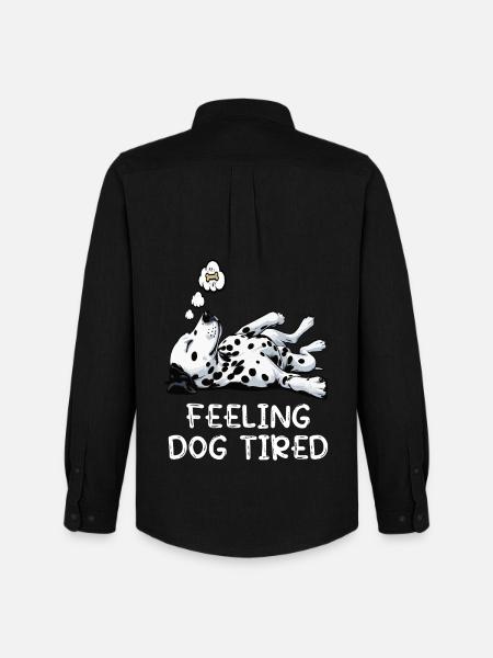 Feeling Dog Tired Dalmatian Dalmatian Owner - Men's Oxford Shirt by Stanley/Stella - black