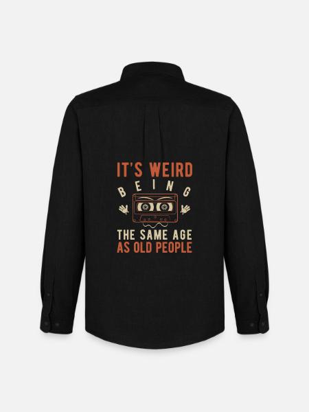 It's weird being the same age as old people - Men's Oxford Shirt by Stanley/Stella - black