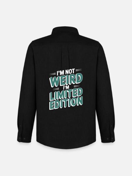 I'M NOT WEIRD I'M LIMITED EDITION - Men's Oxford Shirt by Stanley/Stella - black